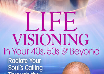 Michael Bernard Beckwith – Life Visioning in Your 40s, 50s & Beyond