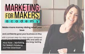 Alisa Rose – Marketing For Makers Academy 2.0