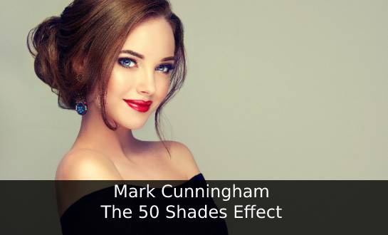 Mark Cunningham – The 50 Shades Effect