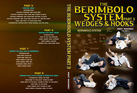 Mikey Musumeci – The Berimbolo System Part 3: Wedges and Hooks