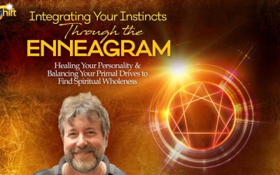 Russ Hudson – Integrating Your Instincts Through the Enneagram