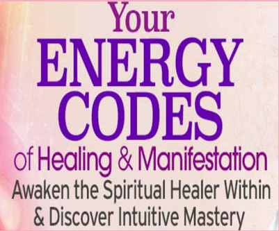 Sue Morter – Your Energy Codes of Healing & Manifestation