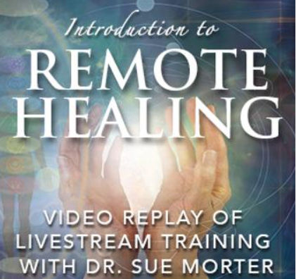 Sue Morter – IRH-21 Introduction to Remote Healing Transmission and Techniques