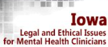 Susan Lewis – Iowa Legal and Ethical Issues for Mental Health Clinicians