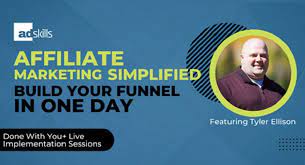 Tyler Ellison (Adskills) – Affiliate Marketing Simplified Build Your Funnel In One Day