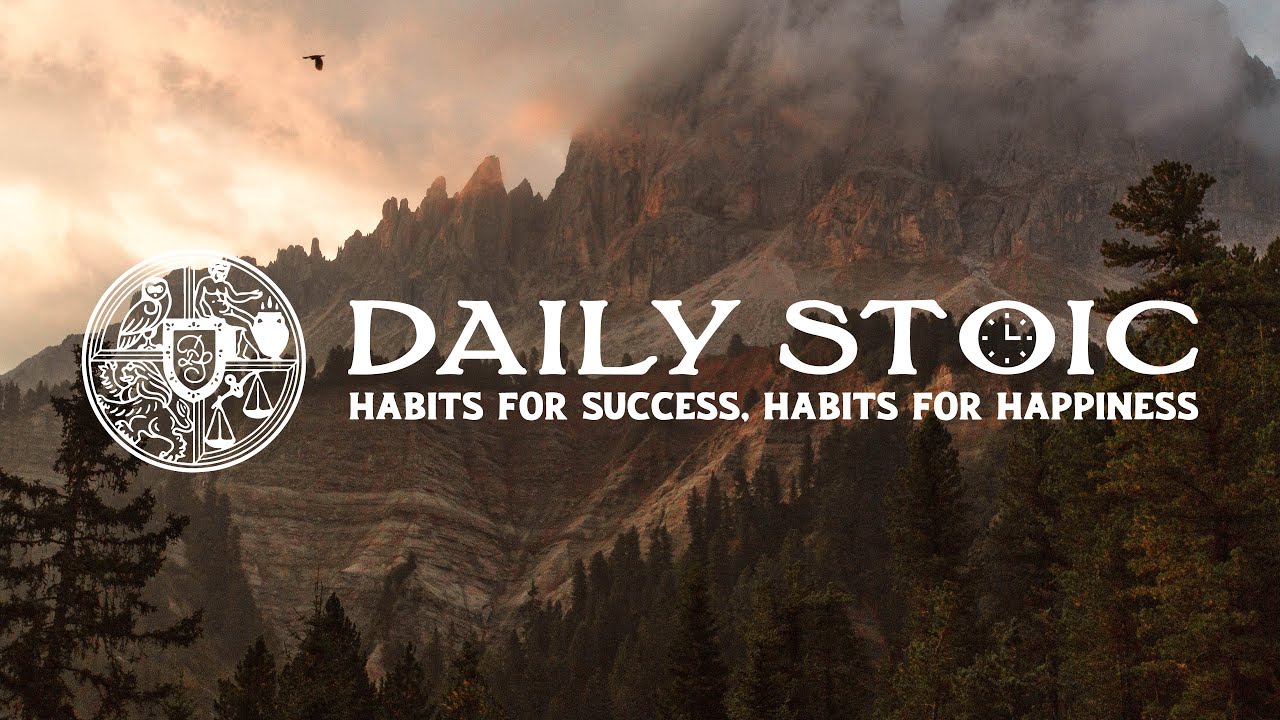 Ryan Holiday – Daily Stoic – HABITS FOR SUCCESS