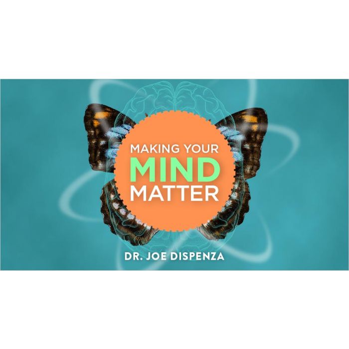 Joe Dispenza – Making Your Mind Matter Online Course