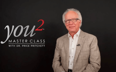 Dr. Price Pritchett – You² Master Class