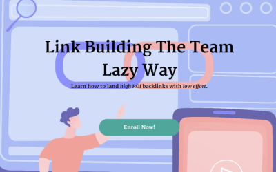 Shawna Newman – Link Building The Team Lazy Way (High ROI, Low Effort)