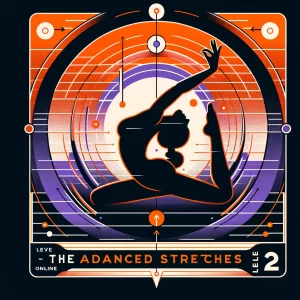 Stretch D Academy – Level 2 Online: The Advanced Stretch*s