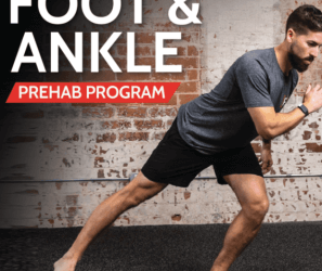 The Prehab Guys – The FOOT & ANKLE [P]REHAB PROGRAM